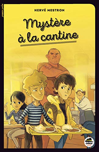 MYSTERE A LA CANTINE