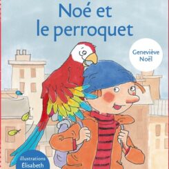 NOE ET LE PERROQUET