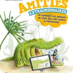 AMITIES EXTRAORDINAIRES