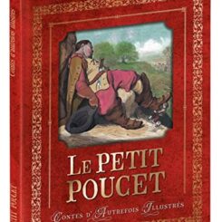 CONTES D'AUTREFOIS - LE PETIT POUCET