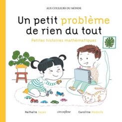 UN PETIT PROBLEME DE RIEN DU TOUT