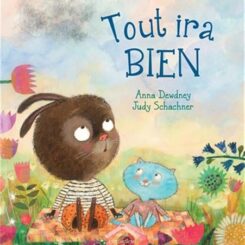 TOUT IRA BIEN