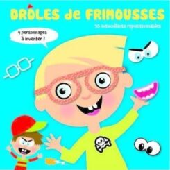 DROLE DE FRIMOUSSE - GARCONS