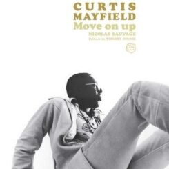 CURTIS MAYFIELD, MOVE ON UP