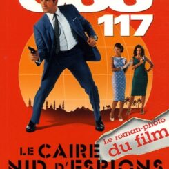 OSS 117 LE CAIRE NID D ESPIONS