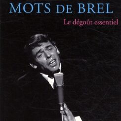 MOTS DE BREL