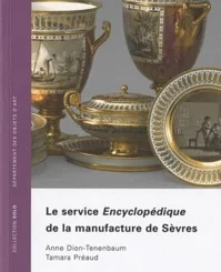 COLL SOLO 45 - LE SERVICE ENCYCLOPEDIQUE DE LA MANUFACTURE DE SEVRES