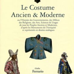 LE COSTUME ANCIEN & MODERNE