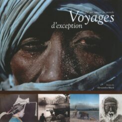 150 ANS AUTOUR DU MONDE, VOYAGES D'EXCEPTION