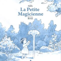 LA PETITE MAGICIENNE