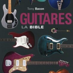 GUITARES - LA BIBLE