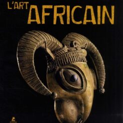 L'ART AFRICAIN