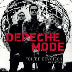 DEPECHE MODE - FOI ET DEVOTION