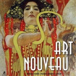 ART NOUVEAU - MUNICH, VIENNE, PRAGUE, BUDAPEST, BERLIN