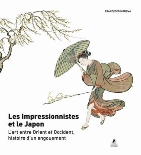 LES IMPRESSIONNISTES ET LE JAPON