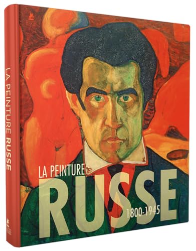 LA PEINTURE RUSSE - 1800-1945