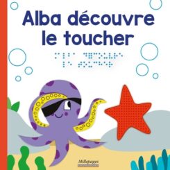 ALBA DECOUVRE LE TOUCHER