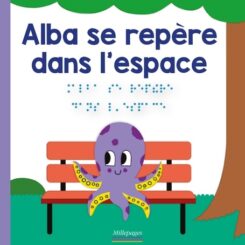 ALBA SE REPERE DANS L'ESPACE