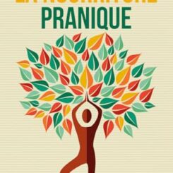 LA NOURRITURE PRANIQUE