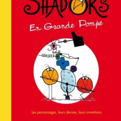 LES SHADOCKS EN GRANDE POMPE