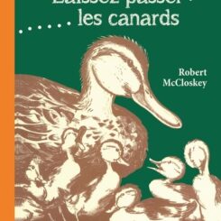LAISSEZ PASSER LES CANARDS