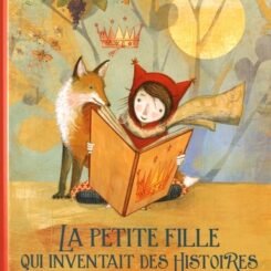 LA PETITE FILLE QUI INVENTAIT DES HISTOIRES