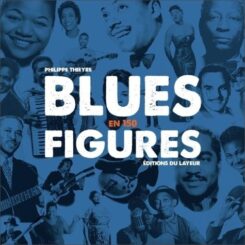 BLUES EN 150 FIGURES