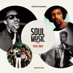 SOUL MUSIC ACTE 2 1970-1984