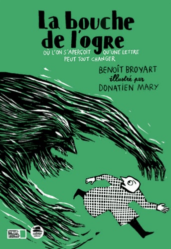 LA BOUCHE DE L'OGRE