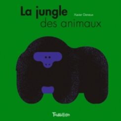 LA JUNGLE DES ANIMAUX